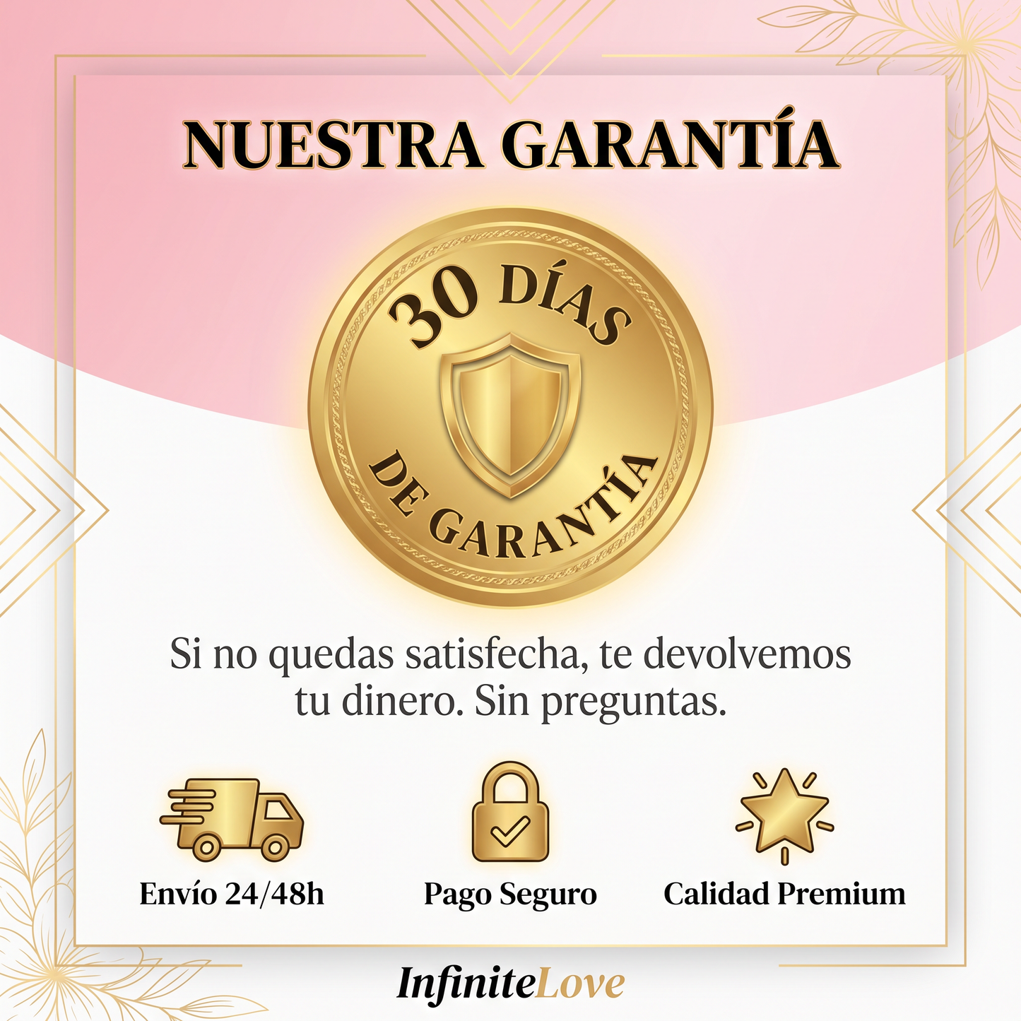 Garantía 30 Días InfiniteLove